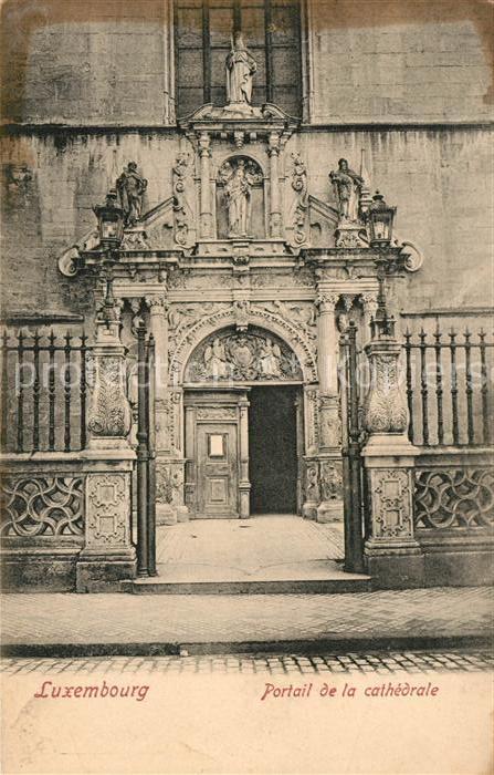 LUXEMBOURG  Luxemburg Portail de la Cathedrale