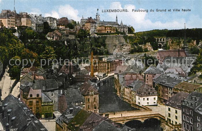 LUXEMBOURG  Luxemburg Faubourg du Grund et Ville haute