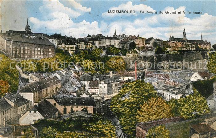 LUXEMBOURG  Luxemburg Faubourg du Grund et Ville haute