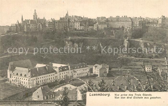 LUXEMBOURG  Luxemburg Vue prise des Trois Glands