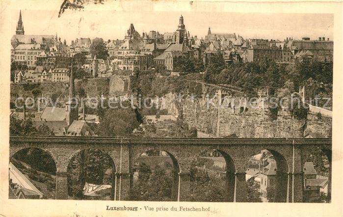 LUXEMBOURG  Luxemburg Vue prise du Fetschenhof