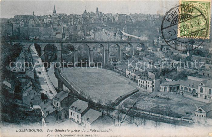 LUXEMBOURG Luxemburg Vue prise du Fetschenhof