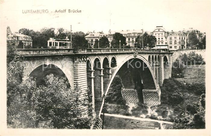 LUXEMBOURG Luxemburg Adolf Br?cke