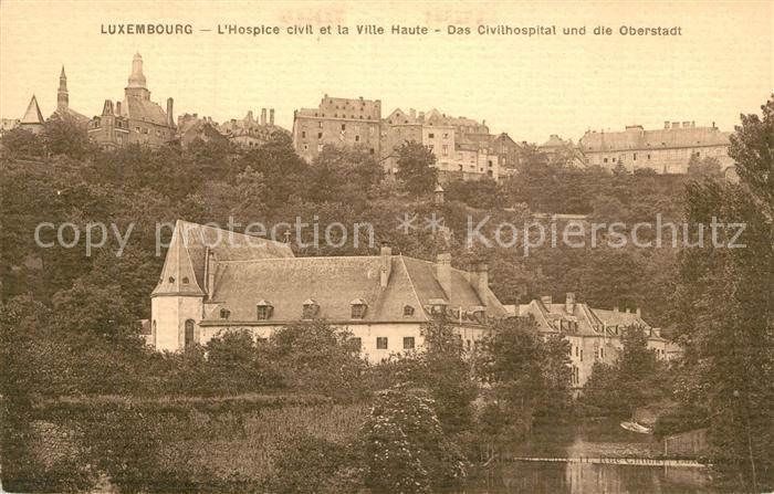 LUXEMBOURG Luxemburg Hospice civit et la Ville Haute