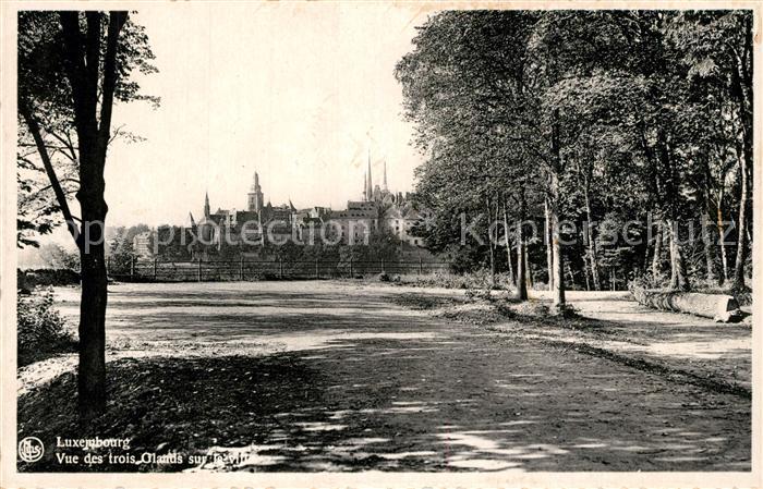 LUXEMBOURG Luxemburg Vue des trois Glands