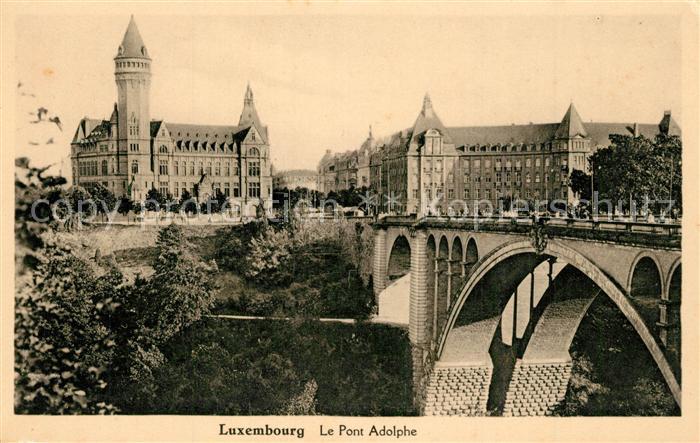 LUXEMBOURG  Luxemburg Pont Adolphe