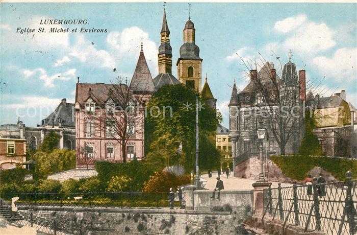 LUXEMBOURG  Luxemburg Eglise St. Michel et Environs