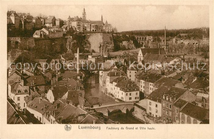 LUXEMBOURG  Luxemburg Faubourg du Grund et Ville Haute