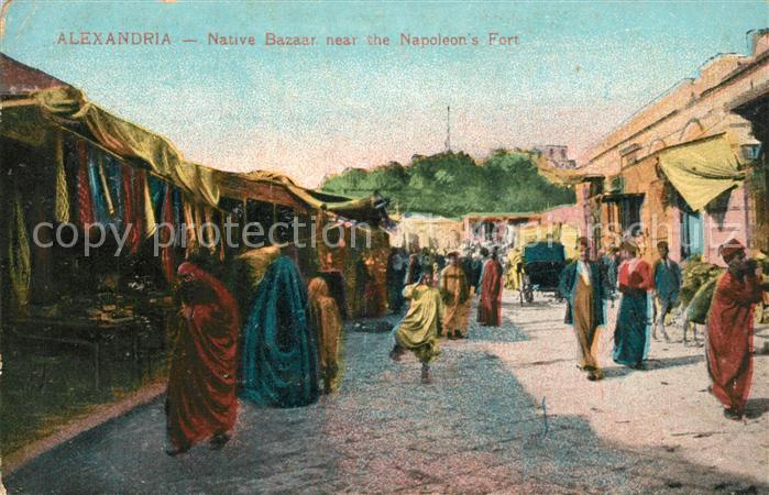 Alexandria Alexandrie Aegypten Native Bazaar Napoleon Fort