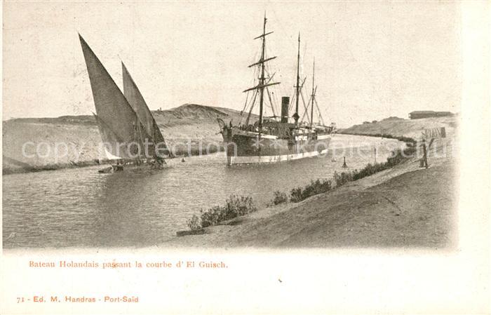 Egypte Bateau Holandais passant  la courbe El Guisch