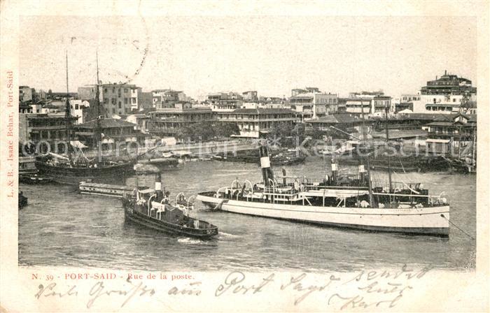 Port Said Rue de la poste Port Vapeur