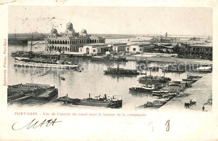 Port Said Entrée du canal avec le bureau de la compagnie