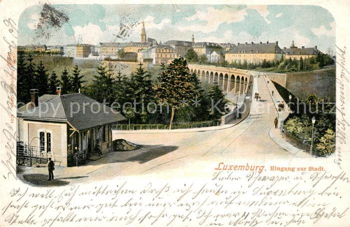 LUXEMBOURG  Luxemburg Eingang zur Stadt Bruecke