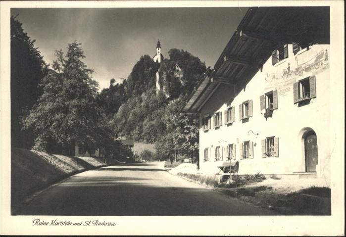 Bad Reichenhall Ruine Karlstein St Pankraz