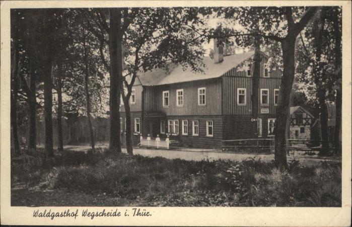 Oberhof Thueringen Waldgasthof Wegscheide