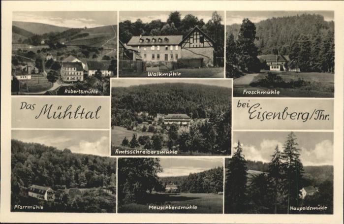 Eisenberg Thueringen Mühltal Froschmühle Robertsmühle Walkmü