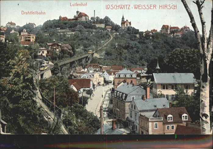 Loschwitz Weisser Hirsch Luisenhof Drahtseilbahn