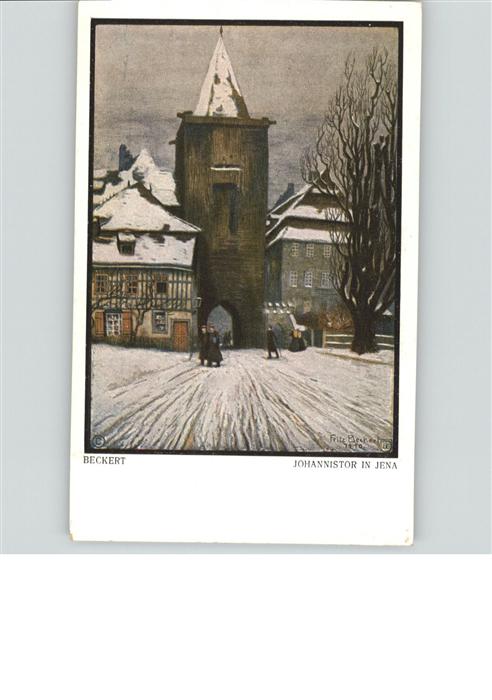 JENA  Thueringen Johannistor Kuenstlerkarte Beckert