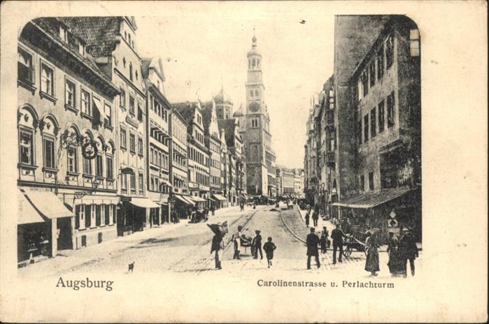 Augsburg Carolinenstrasse Perlachturm