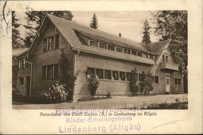 Lindenberg Allgaeu Ferienheim Kinder-Erholungsheim Waisenh