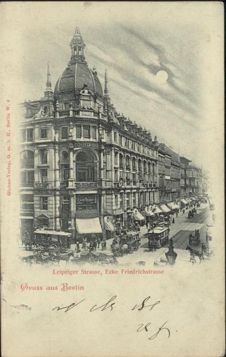 Berlin Leipziger Straße
Ecke Friedrichstraße