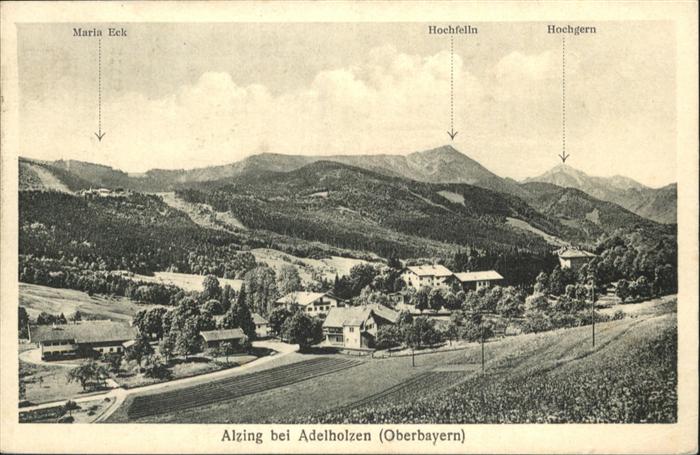 Alzing Traunstein bei Adelholzen Maria Eck Hochfelln Hoch