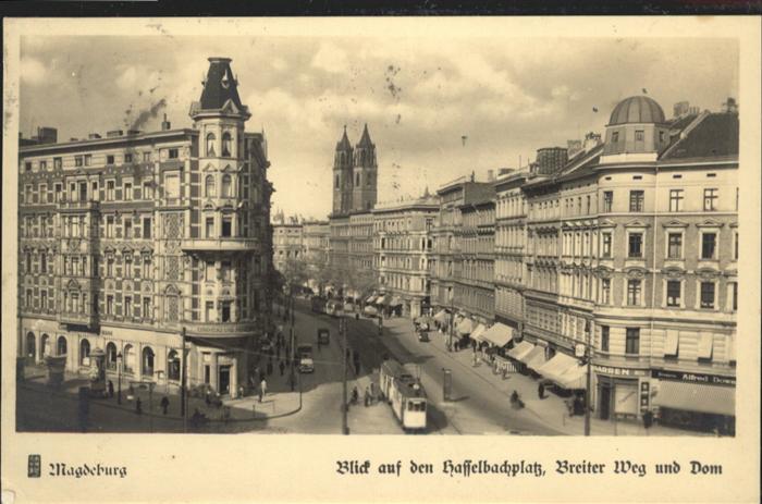 MAGDEBURG CITY Hasselbachplatz Breiter Weg Dom Strassenbahn