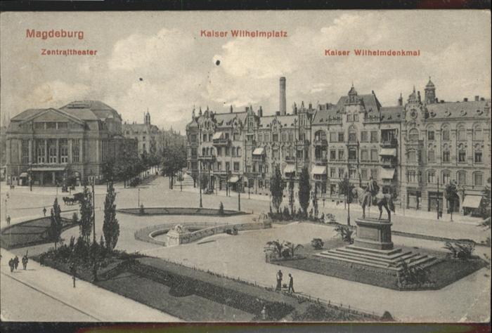 MAGDEBURG CITY Zentraltheater Kaiser Wilhelmplatz Denkmal