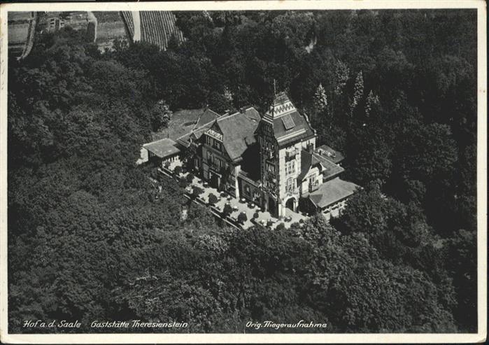 Hof Saale Gaststätte Theresienstein Fliegeraufnah