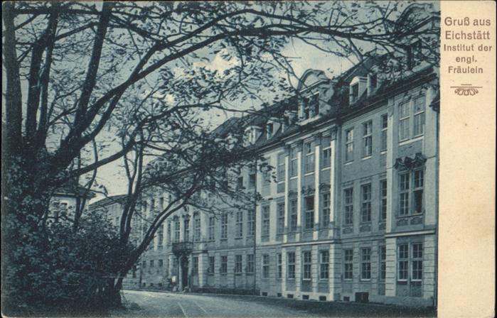 Eichstaett Oberbayern Institut der engl. Fräulein