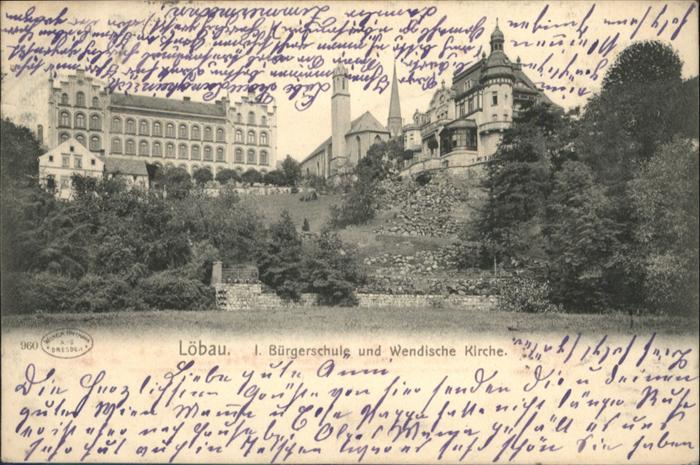 Loebau Sachsen Löbau Bürgerschule Wendische Kirche x