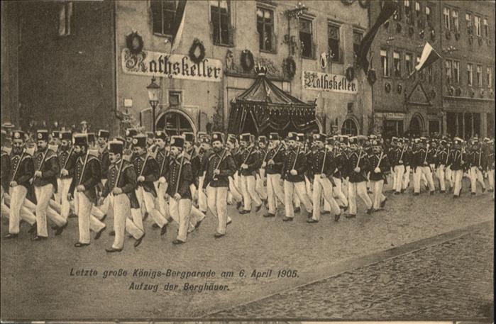 Freiberg Königs-Parade 6.4.1905 Berghäuerzug *