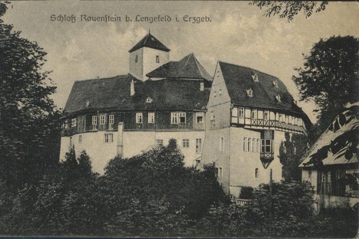 Lengefeld Erzgebirge Schloss Rauenstein