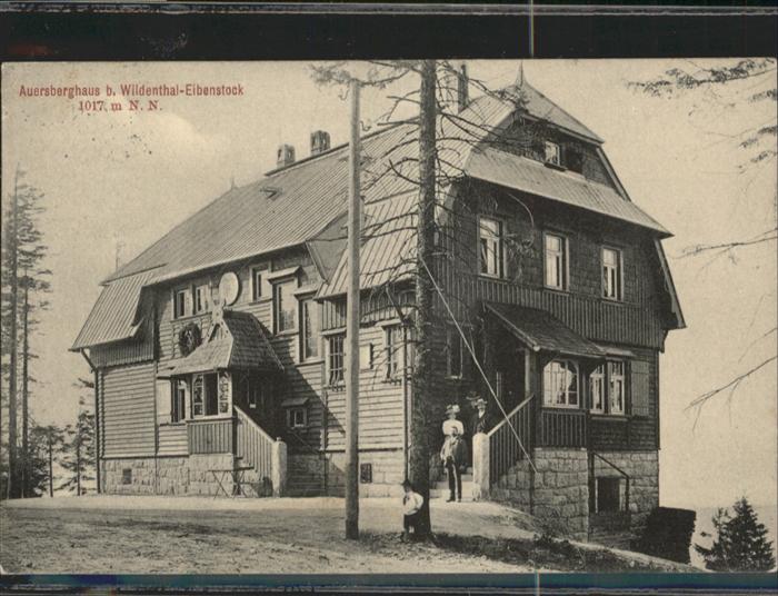 Wildenthal Eibenstock Auersberghaus