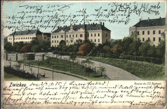 Zwickau Sachsen Zwickau Kaserne Regts Nr 133