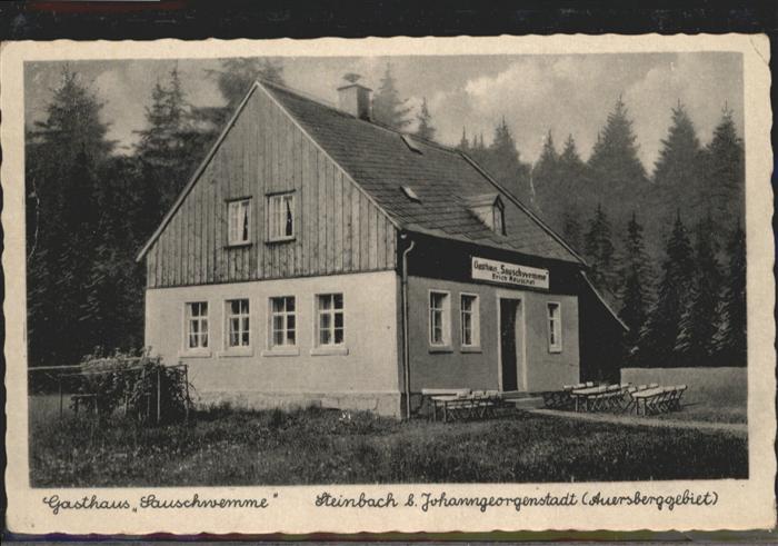 Steinbach Johanngeorgenstadt Gasthaus Sauschwemme