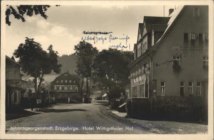 Johanngeorgenstadt Hotel Wittigsthaler Hof Reichsgrenze