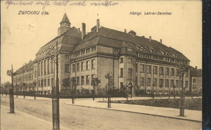 Zwickau Sachsen Zwickau Lehrer Seminar