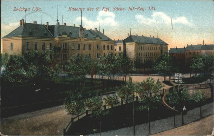 Zwickau Sachsen Zwickau Kaserne Regts Nr 133