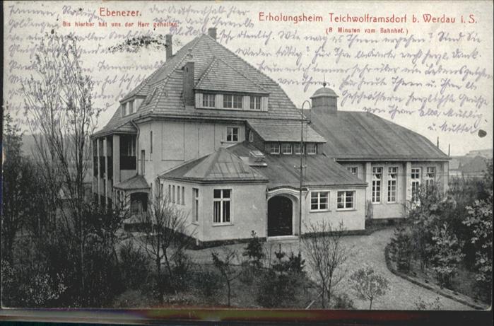Teichwolframsdorf Ebenezer Erholungsheim Werdau Sachsen