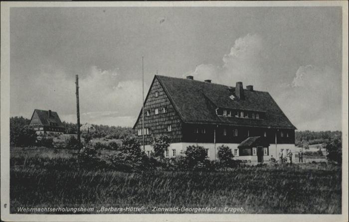 Zinnwald-Georgenfeld Wehrmachtserholungsheim Barbara-Hütte