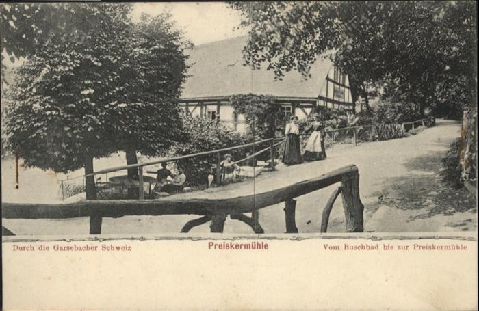 Preiskermuehle arsebacher Schweiz Buschbad