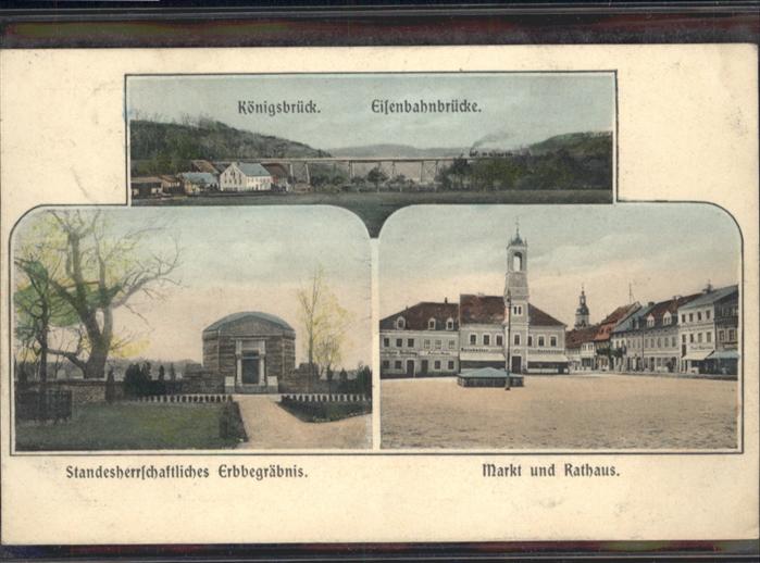 Koenigsbrueck senbahnbrücke Markt Rathaus  Standesher