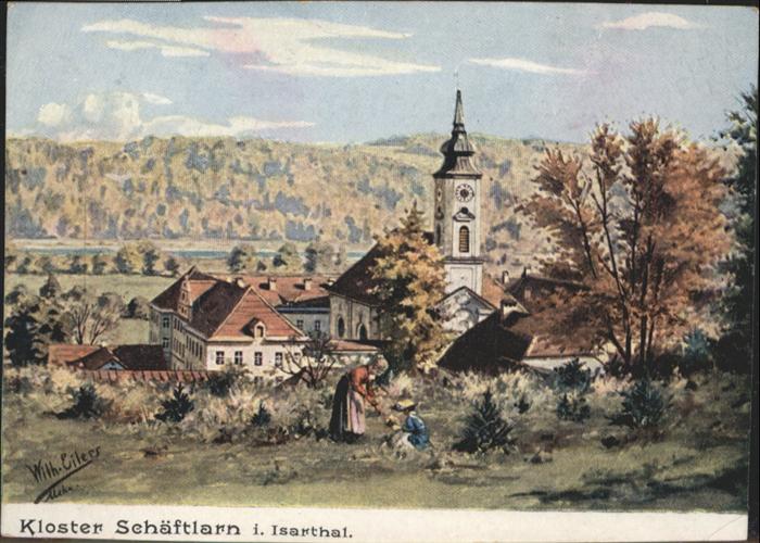 Schaeftlarn loster Schäftlarn Künstler Wilh. Eiless