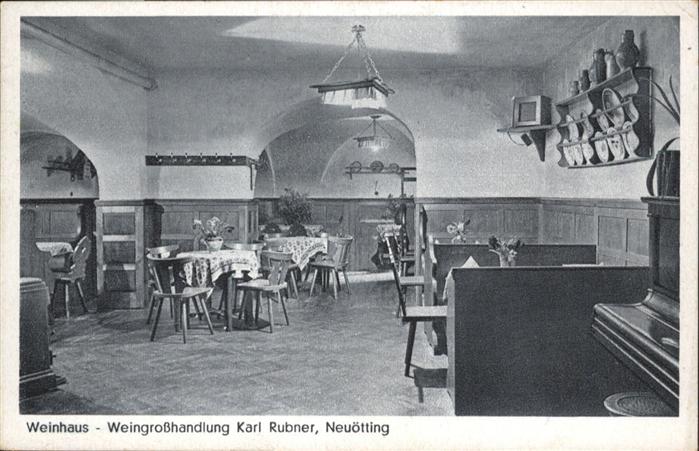 Neuoetting Weinhaus Weingrosshandlung Karl Rubner