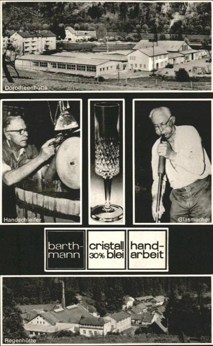 Regenhuette Bayerisch Eisenstein Barthmann Kristallbetrieb Dorotheenhütt