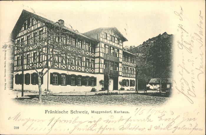 Muggendorf Fraenkische Schweiz Kurhaus