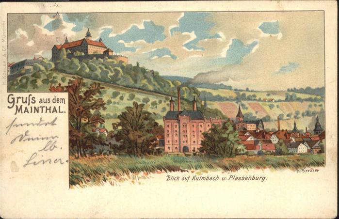Kulmbach Mainthal Plassenburg Künstler R. Kreuze
