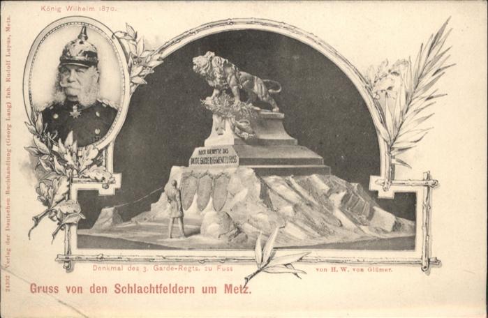 Adel Preussen Wilhelm I König Schlachtfeld Metz Denkm