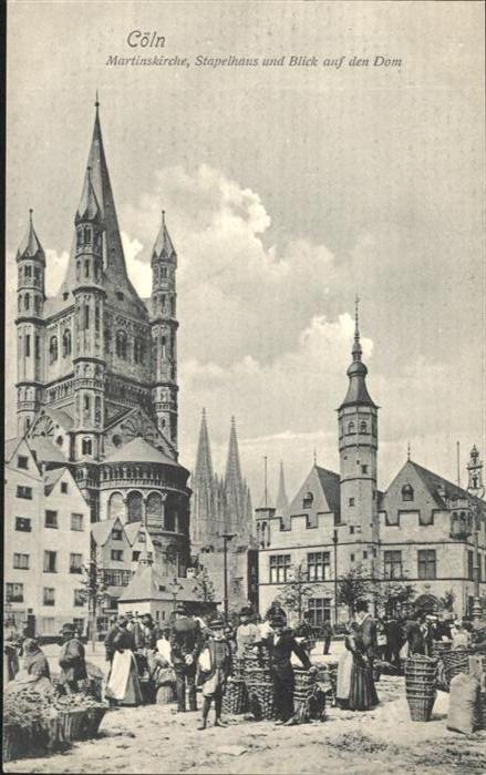 Koeln Rhein Martins Kirche Stapelhaus Dom